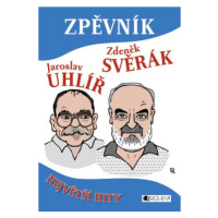 Publikácie Spevník - Jaroslav Uhlíř a Zdeněk Svěrák