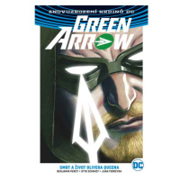 BB art Green Arrow 1: Smrt a život Olivera Queena (Znovuzrození hrdinů DC)