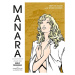 Dark Horse Manara Library 3: Trip to Tulum and Other