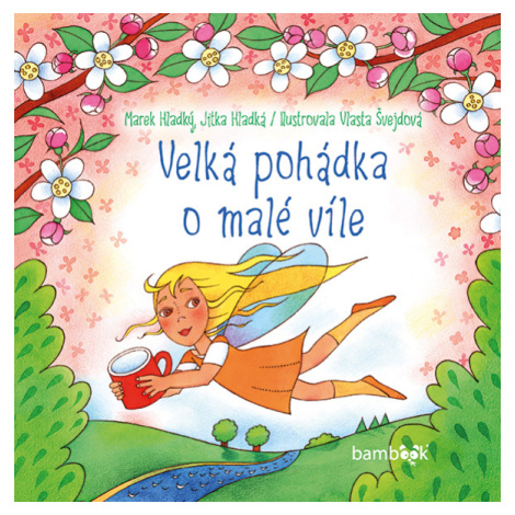 Velká pohádka o malé víle, Hladký Marek