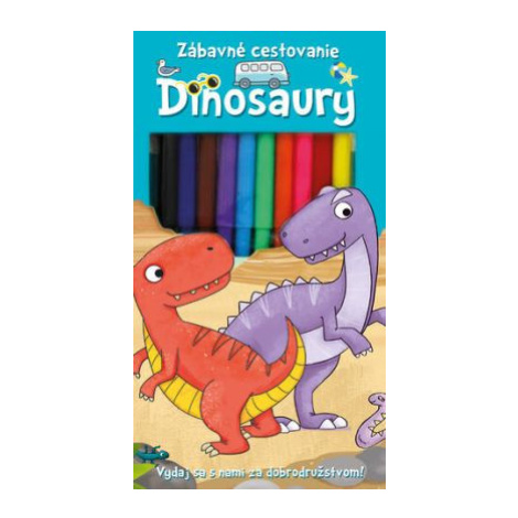 Zábavné cestovanie. Dinosaury Slovart