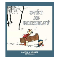 Calvin a Hobbes: Svět je kouzelný - Bill Watterson