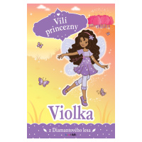 Vílí princezny - Violka z Diamantového lesa, Collins Poppy