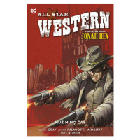 BB art All Star Western: Muž mimo čas