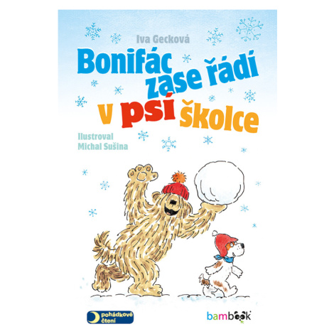 Bonifác zase řádí v psí školce, Gecková Iva