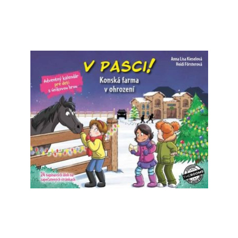 V pasci! Konská farma v ohrození – Adventný kalendár pre deti s únikovou hrou - Anna Lisa Kiesel