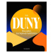Fobos Světy Duny: Místa a kultury, které inspirovaly Franka Herberta