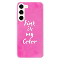Odolné silikónové puzdro iSaprio - Pink is my color - Samsung Galaxy S23+ 5G