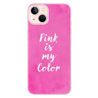 Odolné silikónové puzdro iSaprio - Pink is my color - iPhone 13