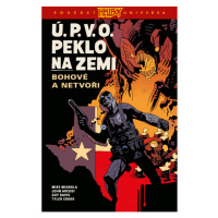 Comics Centrum Ú.P.V.O. Peklo na zemi 2 - Bohové a netvoři