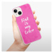 Odolné silikónové puzdro iSaprio - Pink is my color - iPhone 15 Plus