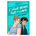 Simon & Schuster I Shall Never Fall in Love