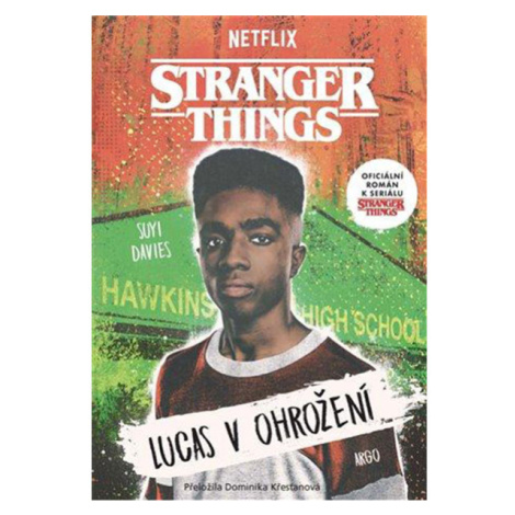 Argo Stranger Things: Lucas v ohrožení