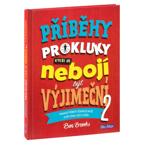 PŘÍBĚHY PRO KLUKY (2), kteří se nebojí být výjimeční