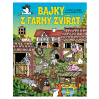 Bajky z farmy zvířat, Vaněček Michal