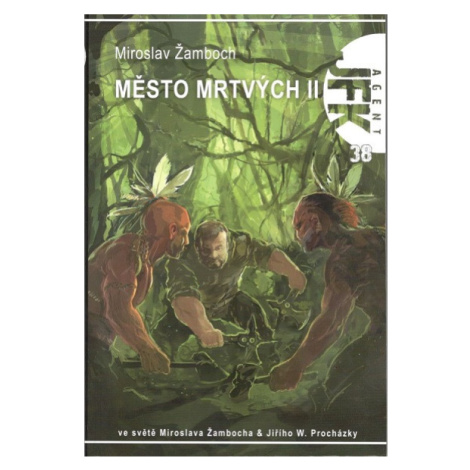 Triton Agent JFK 38: Město mrtvých 2