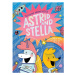 Amulet Books Cosmic Adventures of Astrid and Stella: A Graphic Novel