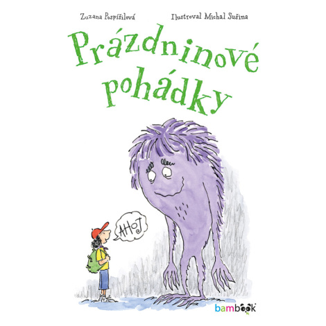 Prázdninové pohádky, Pospíšilová Zuzana