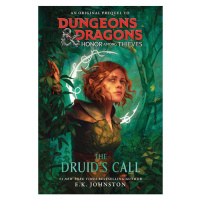 Random House Dungeons & Dragons: Honor Among Thieves - The Druid's Call