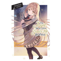 Yen Press Angel Next Door Spoils Me Rotten 2 Light Novel