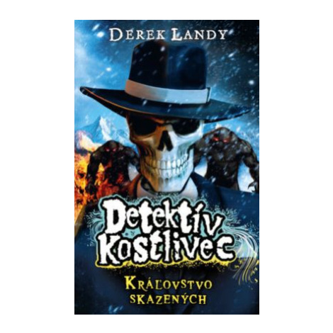 Detektív Kostlivec 7: Kráľovstvo skazených - Derek Landy Slovart