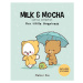 Andrews McMeel Publishing Milk & Mocha Comics Collection: Our Little Happiness