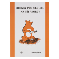 KN Lidovky pro ukulele na tři akordy - Ondřej Šárek