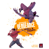 Mighty Boards Vengeance: Roll & Fight Episode 1