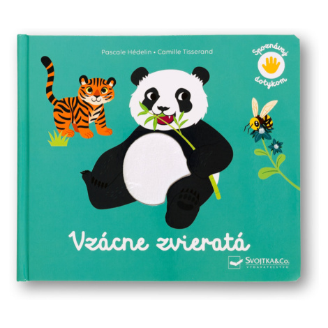 Spoznávaj dotykom - Vzácne zvieratá  Pascale Hédelin, ilustrace Camille Tisserand
