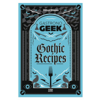 Titan Books Gastronogeek Gothic Recipes