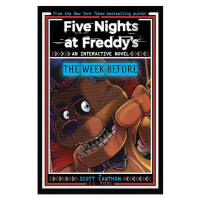 Scholastic Five Nights at Freddy's: The Week Before, An AFK Book 1 Interactive Novel