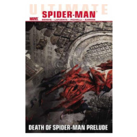 Marvel Ultimate Comics Spider-Man 3: Death Of Spider-Man Prelude