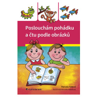 Poslouchám pohádku a čtu podle obrázků, Kotová Marcela