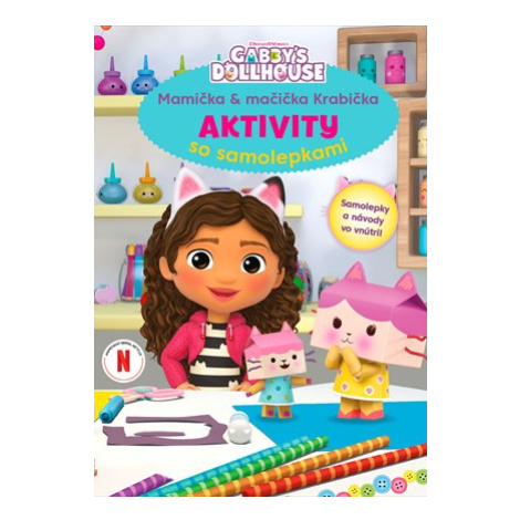 Gabikin kúzelný domček - Aktivity so samolepkami - Kolektiv