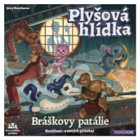 Mindok Plyšová hlídka - Bráškovy patálie