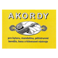 Publikace Akordy - pro kytaru, mandolínu, pětistrunné bendžo, basu a klávesové nástroje- Jiří Ma