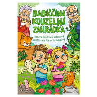 Babiččina kouzelná zahrádka, Zlámalová Dražilová Sandra