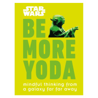 Dorling Kindersley Star Wars Be More Yoda