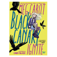 DC Comics Black Canary: Ignite