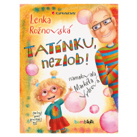 Tatínku, nezlob!, Rožnovská Lenka