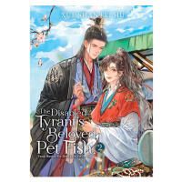 Seven Seas Entertainment Disabled Tyrant's Beloved Pet Fish: Canji Baojun De Zhangxin Yu Chong 2