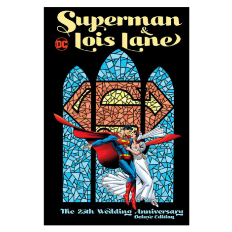 DC Comics Superman & Lois Lane: The 25th Wedding Anniversary Deluxe Edition