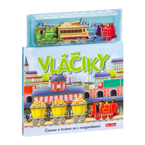 VLÁČIKY - Knižka s magnetkami - Paul Dronsfield, Sally Hopgood