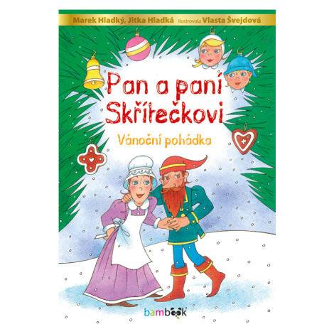 Pan a paní Skřítečkovi, Hladký Marek