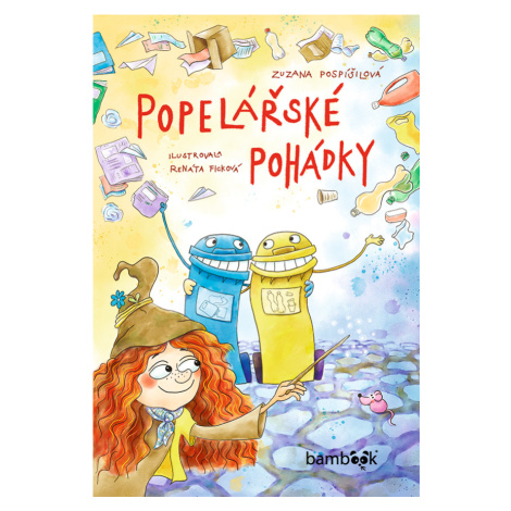 Popelářské pohádky, Pospíšilová Zuzana