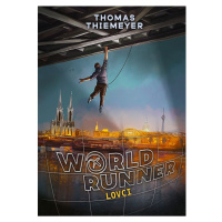 Bookmedia Worldrunner Lovci Thomas Thiemeyer CZ verzia