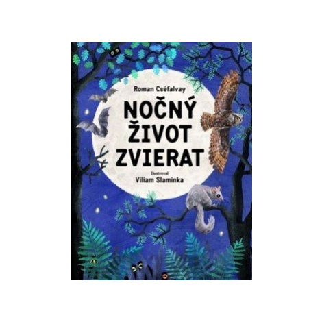 Nočný život zvierat Slovart