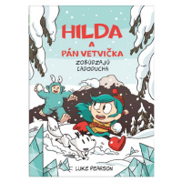 Slovart Hilda a Pán Vetvička zobúdzajú Ľadoducha 2