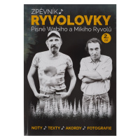 KN Zpěvník Ryvolovky – Písně Wabiho a Mikiho Ryvolů – 2. díl