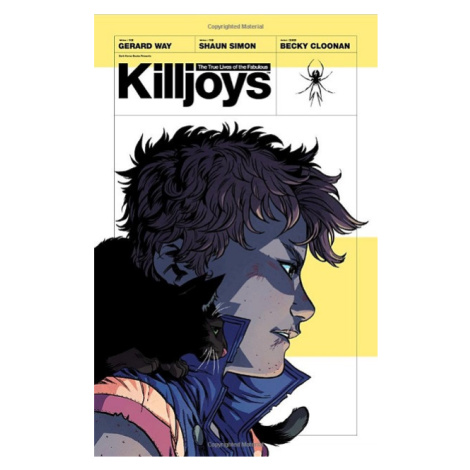 Dark Horse True Lives Of The Fabulous Killjoys